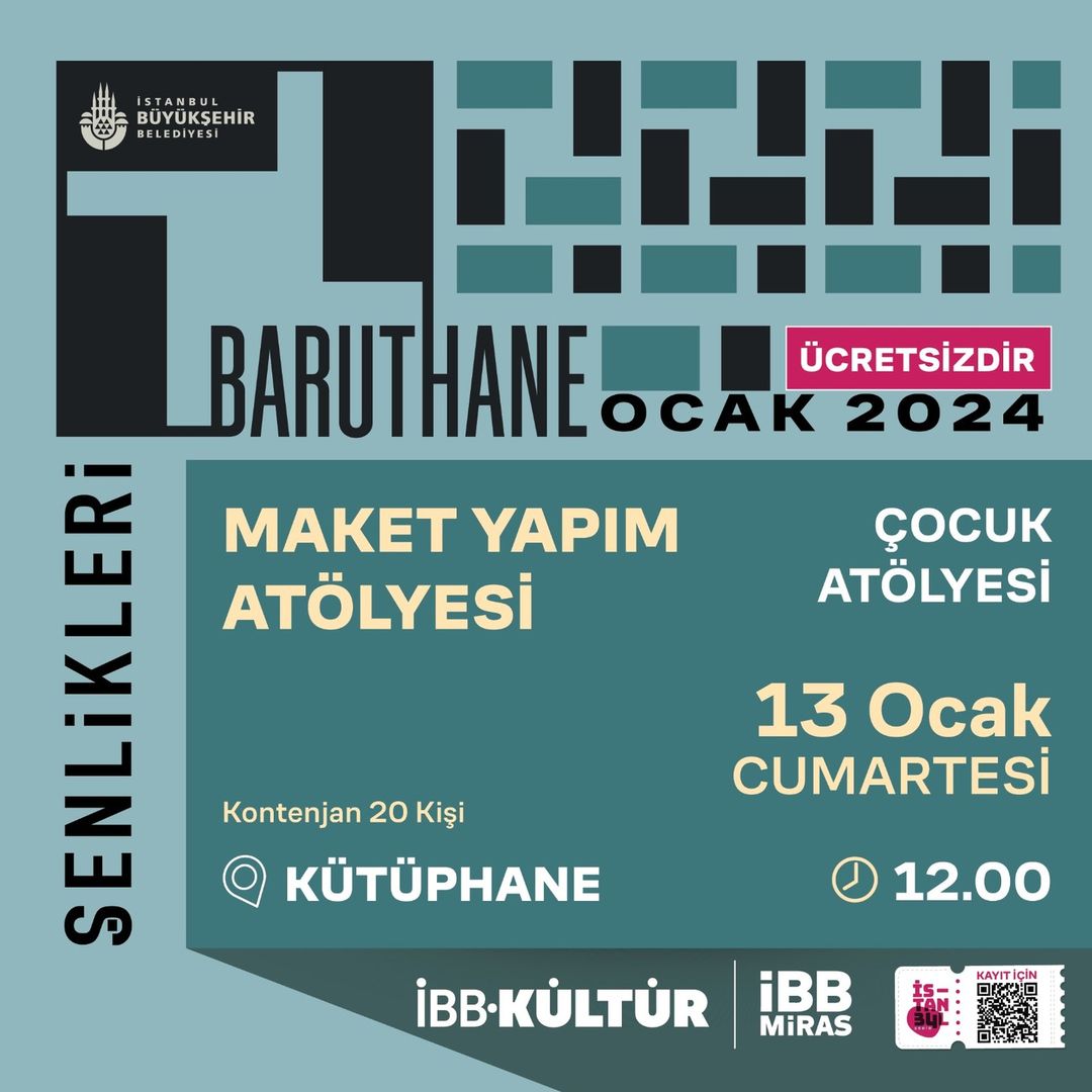 İBB Kültür - Ataköy Baruthanesi - Maket Yapım Atölyesi